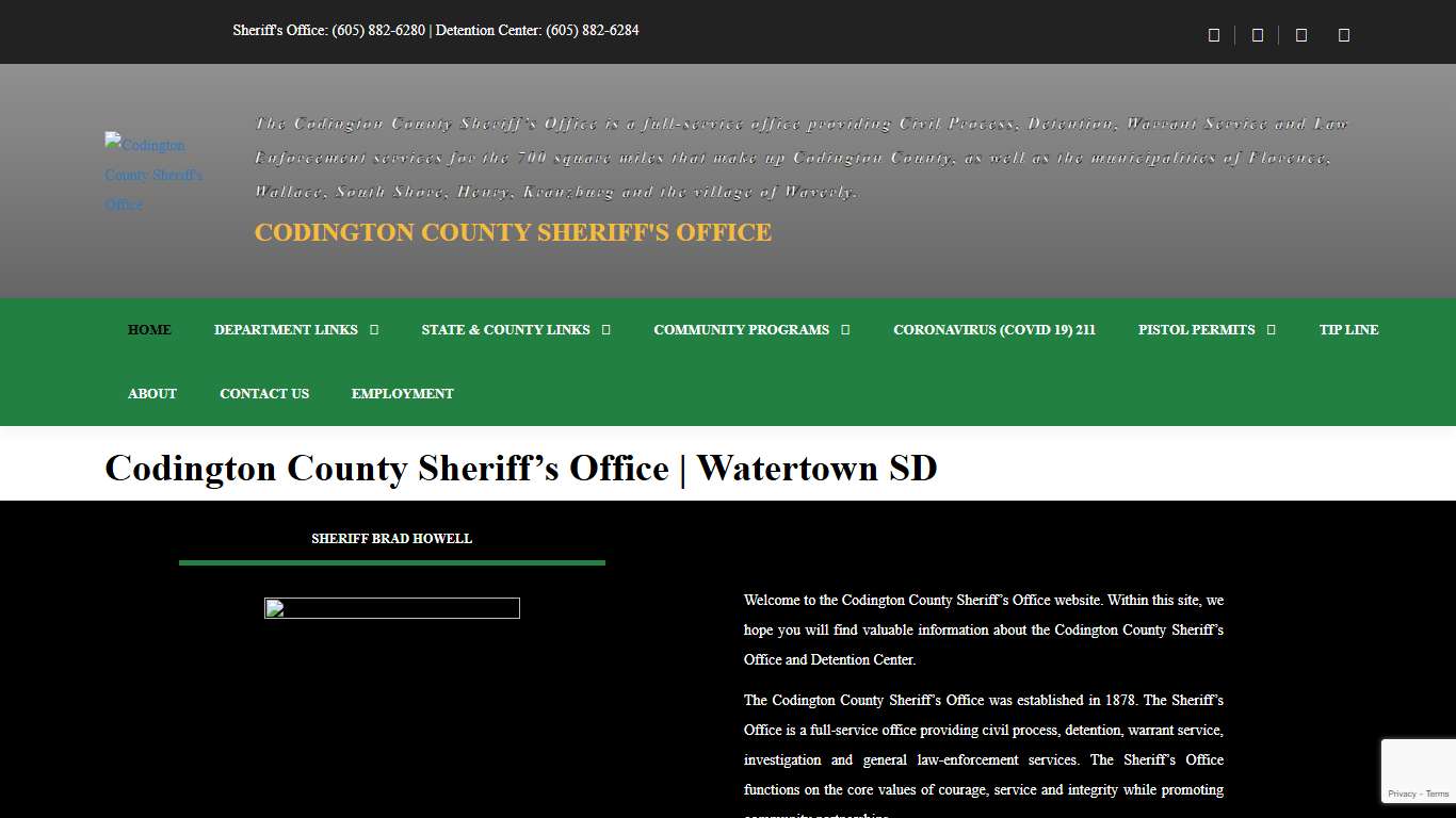 Codington County Sheriff's Office – The Codington County Sheriff’s Office is a full-service office providing Civil Process, Detention, Warrant Service and Law Enforcement services for the 700 square miles that make up Codington County, as well as the municipalities of Florence, Wallace, South Shore, Henry, Kranzburg and the village of Waverly.